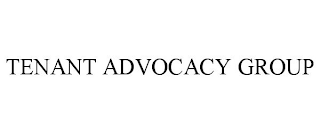 TENANT ADVOCACY GROUP