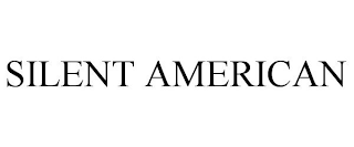 SILENT AMERICAN