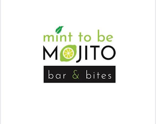 MINT TO BE MOJITO BAR & BITES