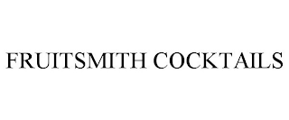 FRUITSMITH COCKTAILS