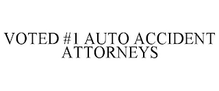 VOTED #1 AUTO ACCIDENT ATTORNEYS