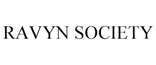 RAVYN SOCIETY