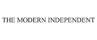 THE MODERN INDEPENDENT