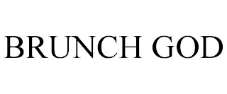 BRUNCH GOD