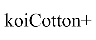 KOICOTTON+