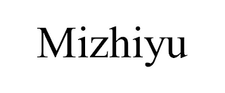 MIZHIYU