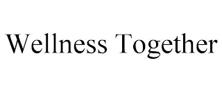 WELLNESS TOGETHER