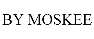 BY MOSKEE