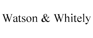 WATSON & WHITELY