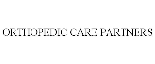 ORTHOPEDIC CARE PARTNERS