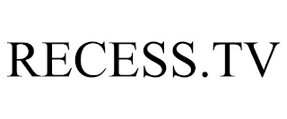 RECESS.TV