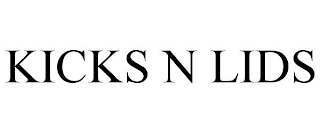 KICKS N LIDS