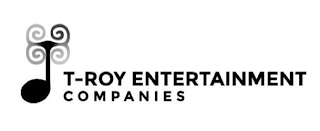 T-ROY ENTERTAINMENT COMPANIES