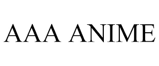 AAA ANIME