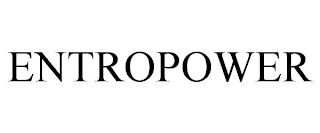 ENTROPOWER