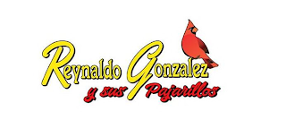 REYNALDO GONZALEZ Y SUS PAJARILLOS