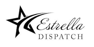 ESTRELLA DISPATCH