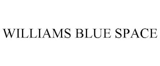 WILLIAMS BLUE SPACE