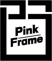 PINK FRAME