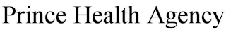 PRINCE HEALTH AGENCY