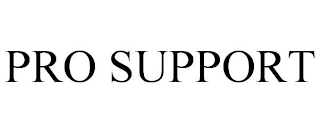 PRO SUPPORT