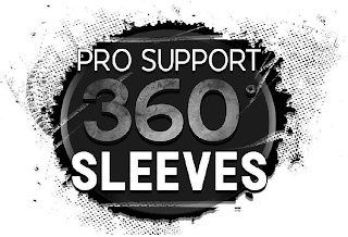 PRO SUPPORT 360° SLEEVES