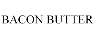 BACON BUTTER