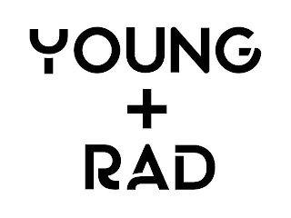 YOUNG + RAD