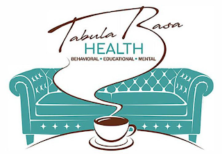 TABULA RASA HEALTH BEHAVIORAL EDUCATIONAL MENTAL