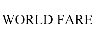 WORLD FARE