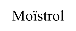 MOÏSTROL