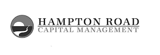 HAMPTON ROAD CAPITAL MANAGEMENT