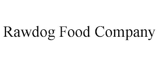 RAWDOG FOOD COMPANY