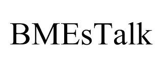 BMESTALK