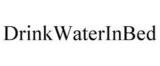 DRINKWATERINBED