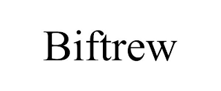 BIFTREW