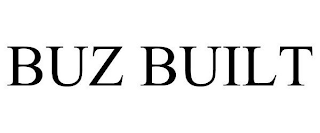 BUZ BUILT