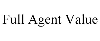 FULL AGENT VALUE