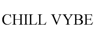 CHILL VYBE