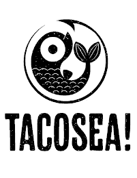 TACOSEA!