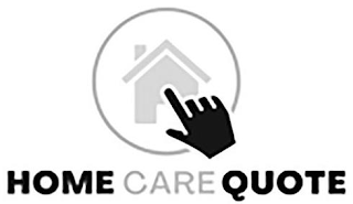 HOME CARE QUOTE