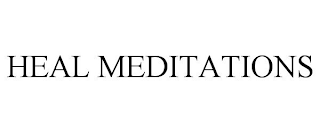 HEAL MEDITATIONS