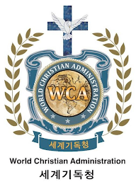 WORLD CHRISTIAN ADMINISTRATION; WCA WORLD CHRISTIAN ADMINISTRATION