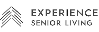 EXPERIENCE SENIOR LIVING
