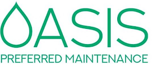 OASIS PREFERRED MAINTENANCE