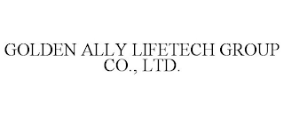 GOLDEN ALLY LIFETECH GROUP CO., LTD.