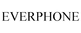 EVERPHONE