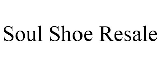 SOUL SHOE RESALE