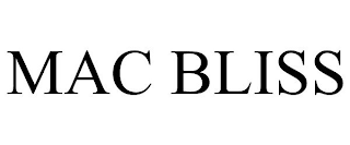 MAC BLISS