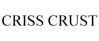 CRISS CRUST